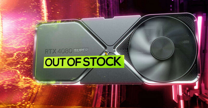 RTX4080-SUPER-OUT-OF-STOCK.jpg